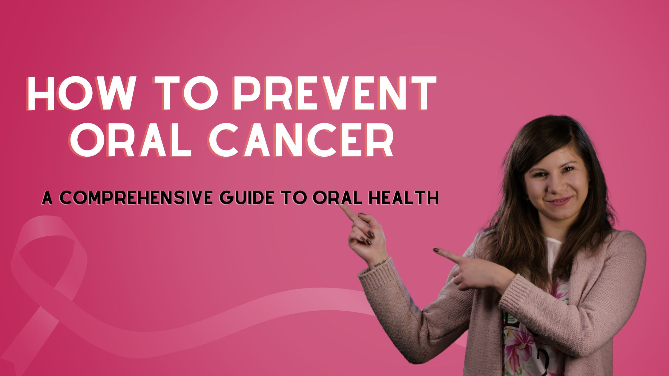 A Comprehensive Guide To Oral Health